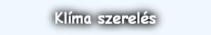 Klíma szerelés